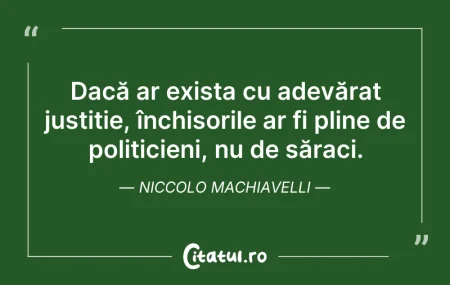 Dacă ar exista cu adevărat justiție, înc... Citeste si: Dacă ar exista cu adevărat justiție, înc...