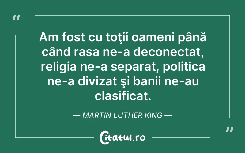Citat Martin Luther King - citate triste