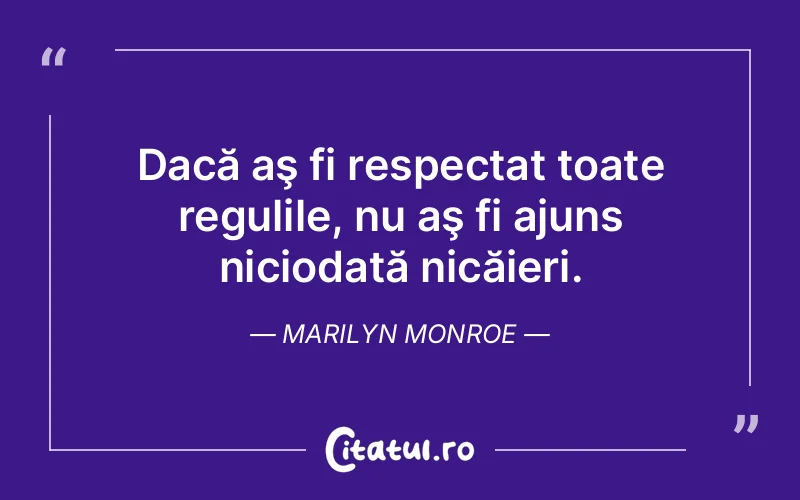 Citat Marilyn Monroe - citate viata