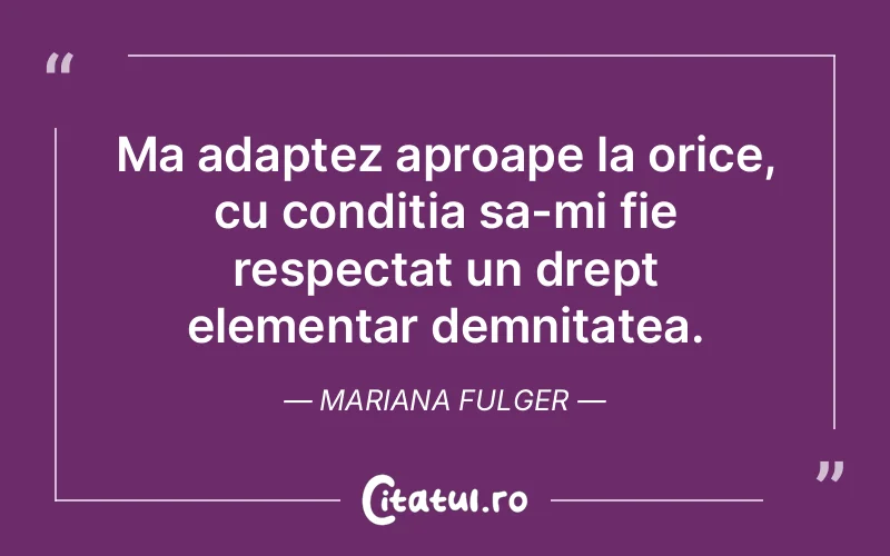 Citat Mariana Fulger - citate viata