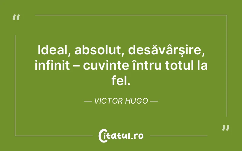 Citat Victor Hugo - citate viata
