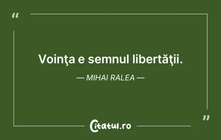 Acolo unde există multă voinţă, difi... Acolo unde există multă voinţă, difi...