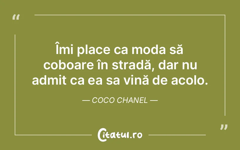 Citat Coco Chanel - citate viata