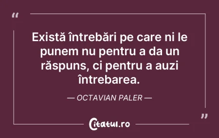 Cea mai stăruitoare şi urgentă între... Cea mai stăruitoare şi urgentă între...