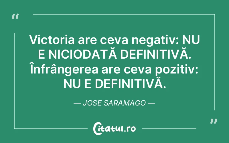 Citat Jose Saramago - citate viata
