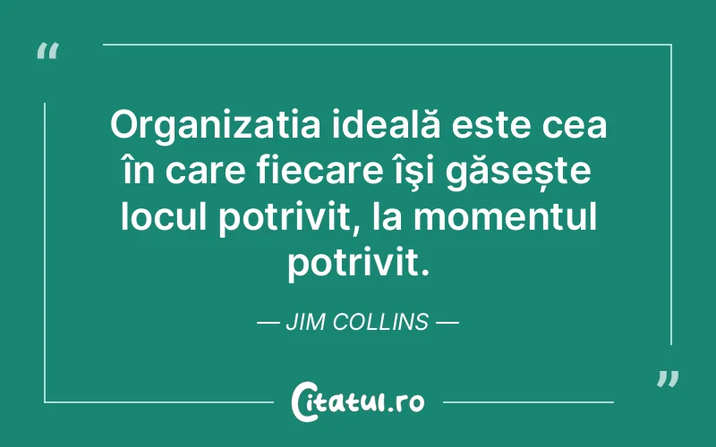 Citat Jim Collins - citate viata