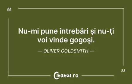 Întrebarea nu este la ce anume te uiţi...