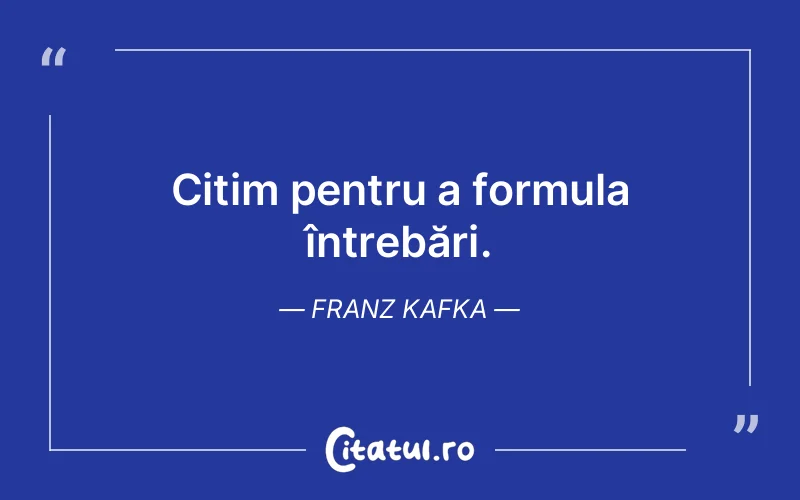 Citat Franz Kafka - citate viata