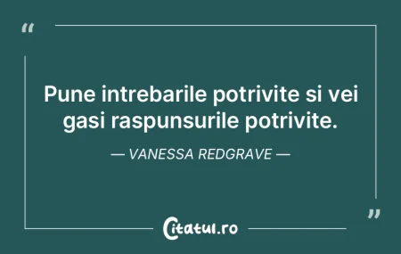 Să nu te opreşti niciodată din a-ţi ...