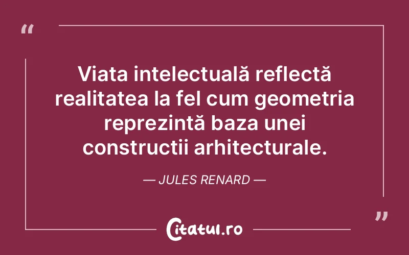 Citat Jules Renard - citate viata