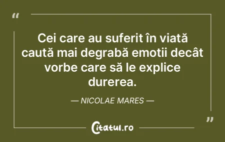 Viaţa este o mare surpriză. Nu văd de...