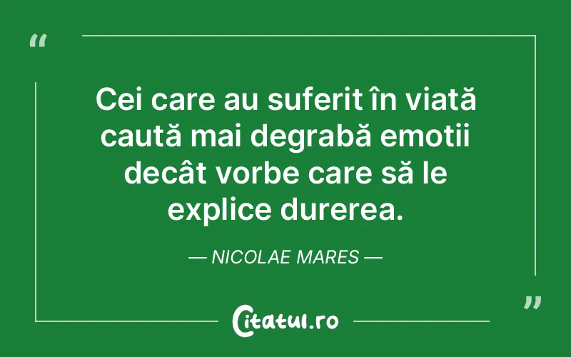 Citat Nicolae Mares - citate viata