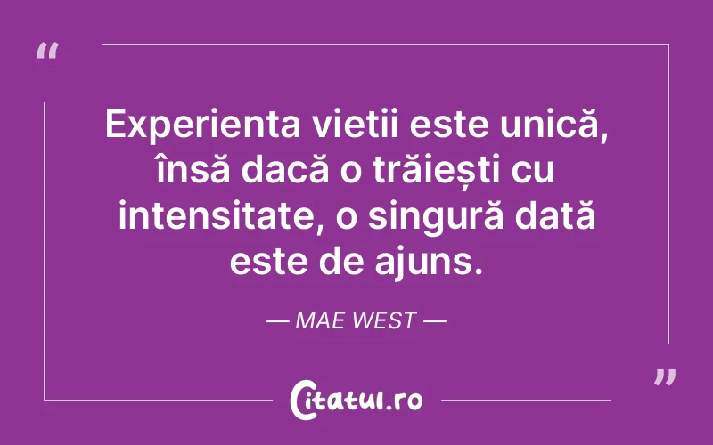 Citat Mae West - citate viata
