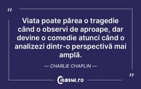 În viața unui om, singura certitudine ...