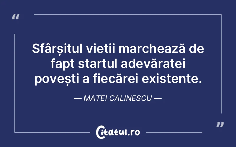 Citat Matei Calinescu - citate viata
