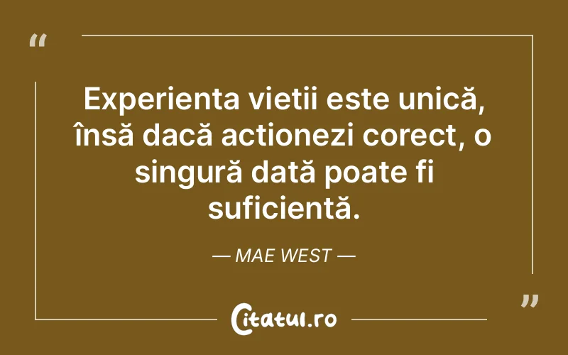 Citat Mae West - citate viata