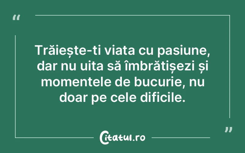 Citat Autor necunoscut - citate viata