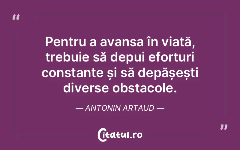 Citat Antonin Artaud - citate viata
