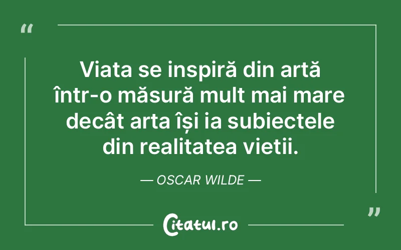 Citat Oscar Wilde - citate viata