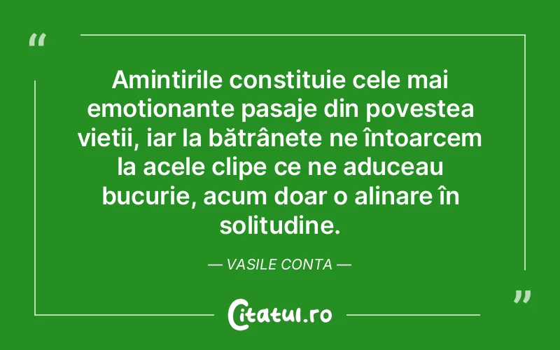 Citat Vasile Conta - citate viata