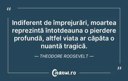 Viața se trăiește pentru a fi trăit�...