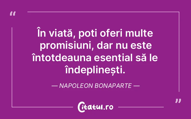Citat Napoleon Bonaparte - citate viata