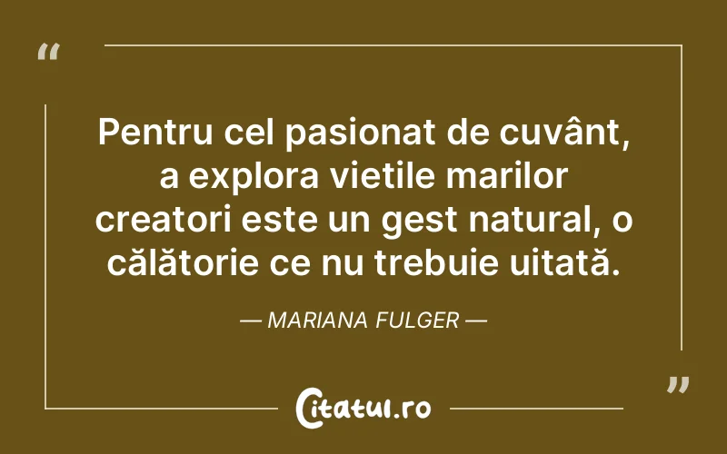 Citat Mariana Fulger - citate viata