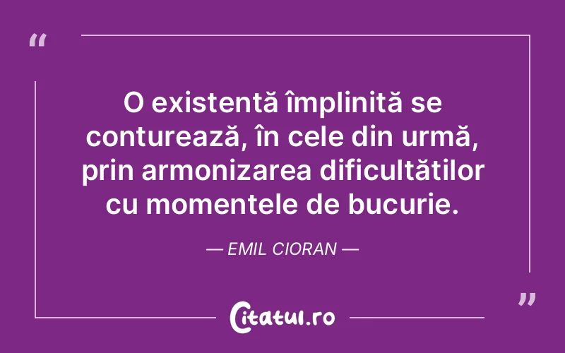 Citat Emil Cioran - citate viata