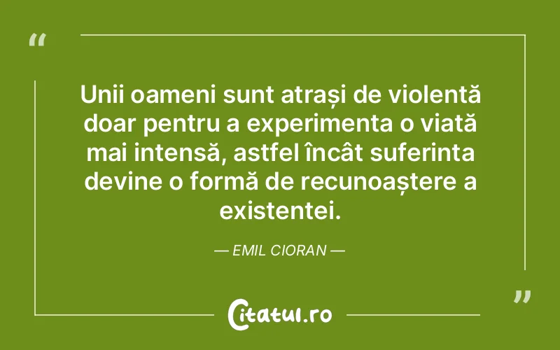 Citat Emil Cioran - citate viata