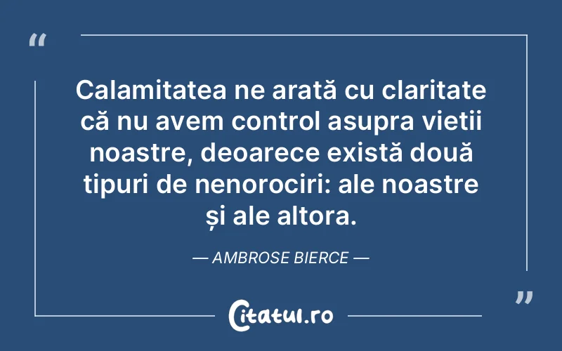 Citat Ambrose Bierce - citate viata