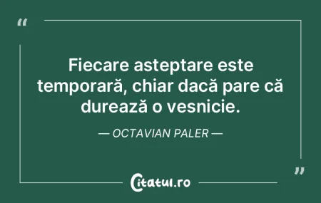 Experiențele trăite ne oferă cele mai...