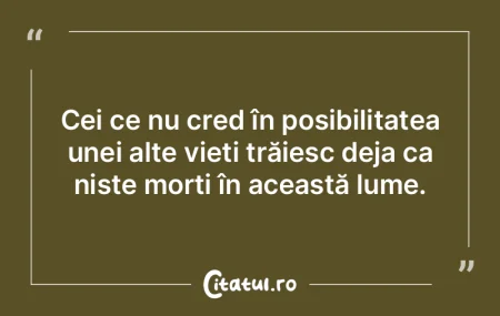 Consideră fiecare zi ca pe o viață î...