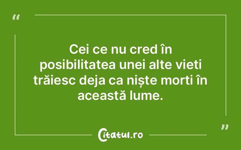 Citat Autor necunoscut - citate viata