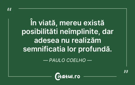 Uneori, simțim că destinul ne preia vi... Uneori, simțim că destinul ne preia vi...