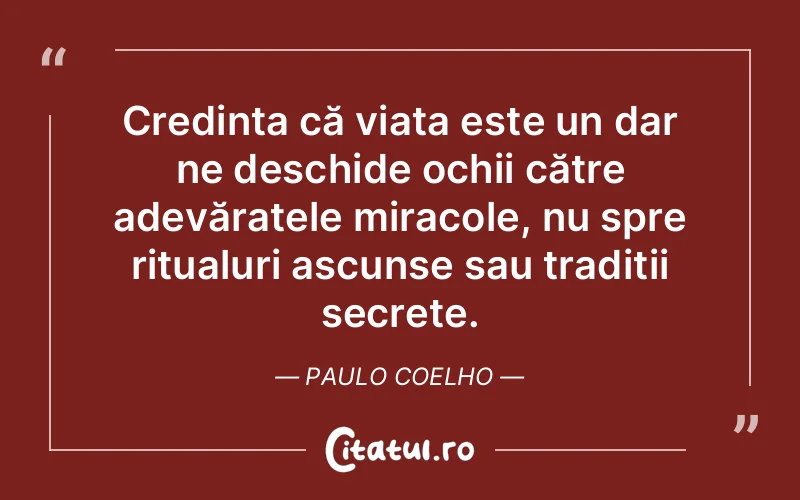 Citat Paulo Coelho - citate viata
