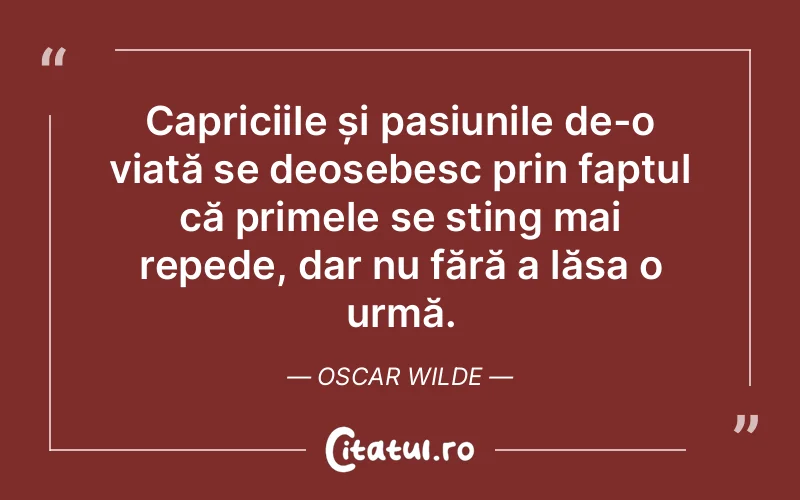 Citat Oscar Wilde - citate viata