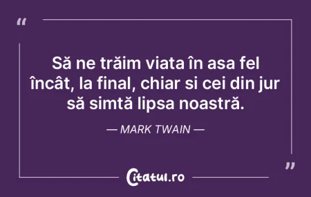 O viață împlinită implică asumarea ...