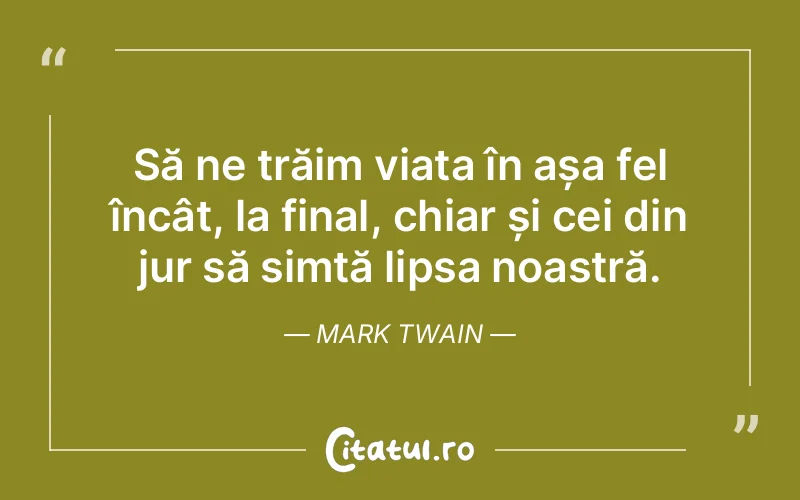 Citat Mark Twain - citate viata