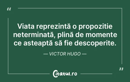 Viața reprezintă o oportunitate de a t... Viața reprezintă o oportunitate de a t...