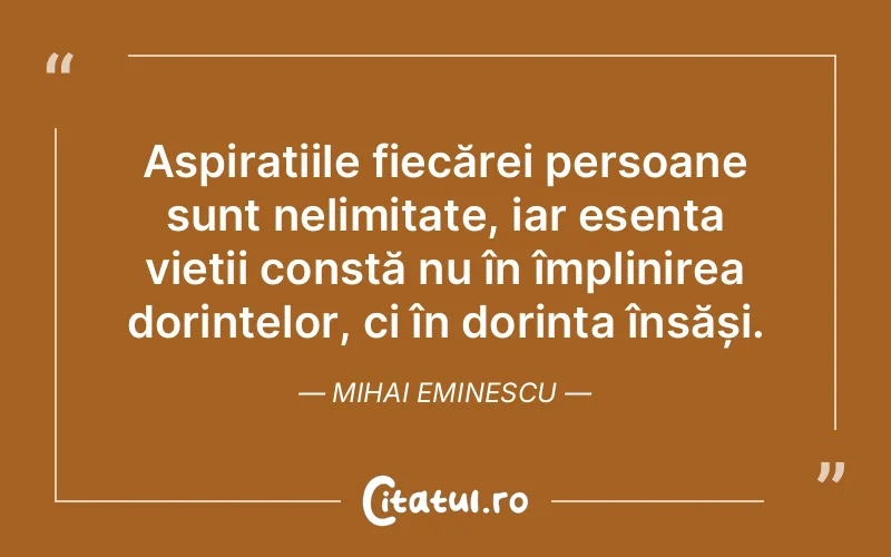 Citat Mihai Eminescu - citate viata