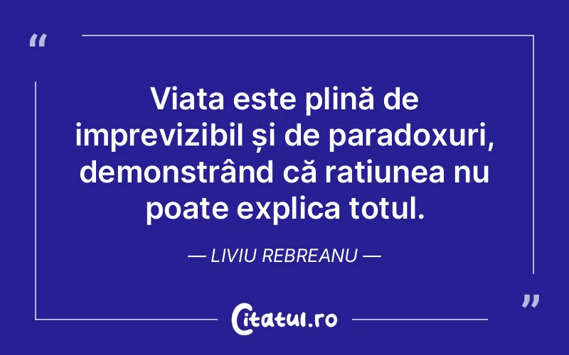 Citat Liviu Rebreanu - citate viata