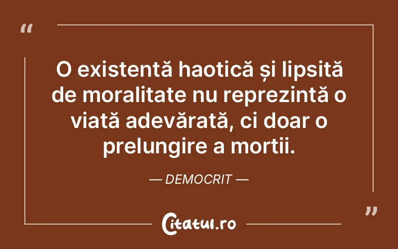 Citat Democrit - citate viata