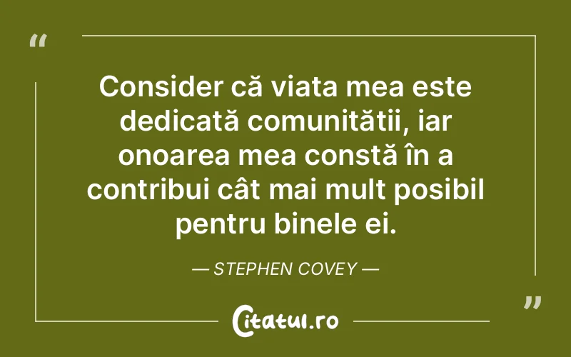 Citat Stephen Covey - citate viata