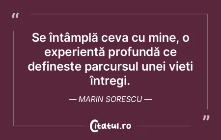Cine rămâne prins în propriul sine nu...