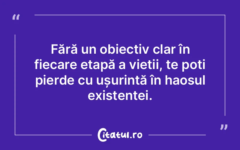 Citat Autor necunoscut - citate viata