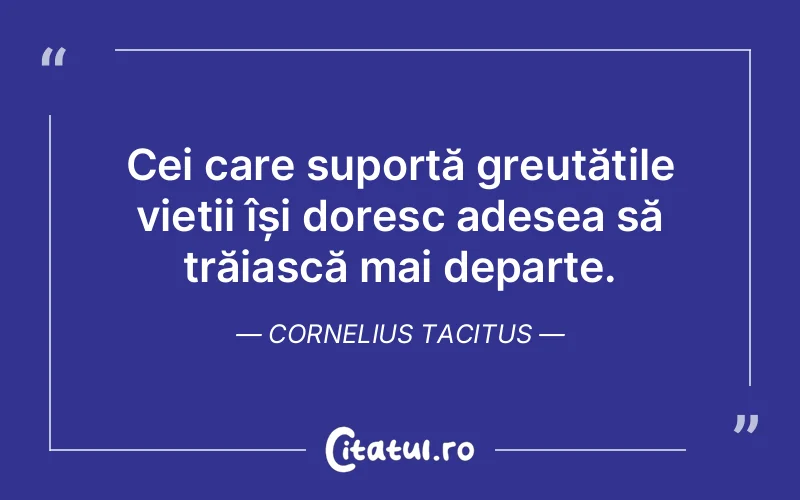 Citat Cornelius Tacitus - citate viata