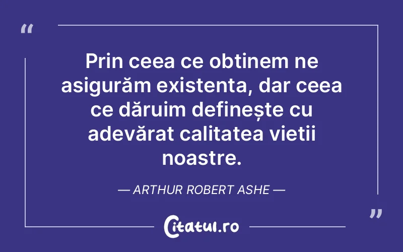 Citat Arthur Robert Ashe - citate viata