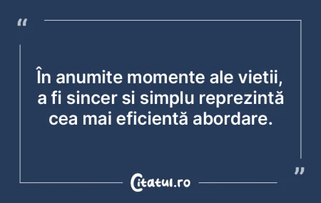 În viață, am evitat întotdeauna să ...