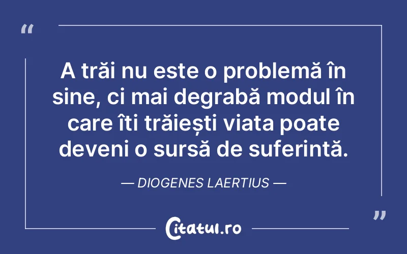 Citat Diogenes Laertius - citate viata