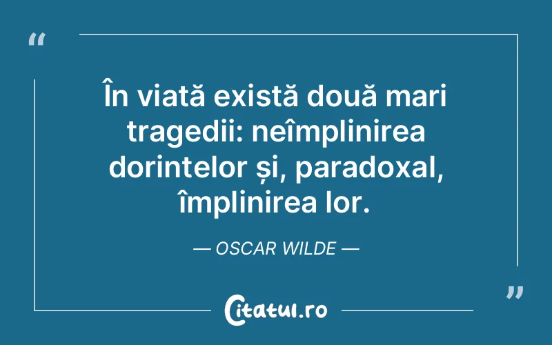 Citat Oscar Wilde - citate viata